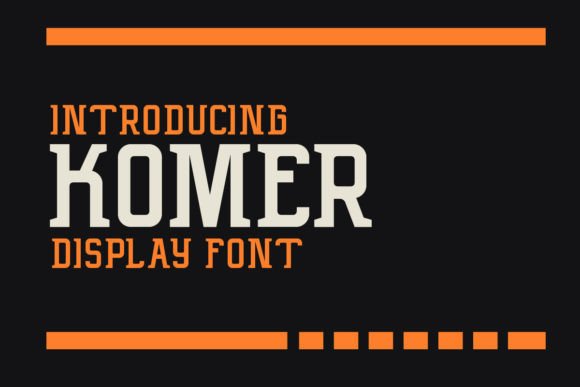 Komer: A Modern Display Font for Bold Visual Communication