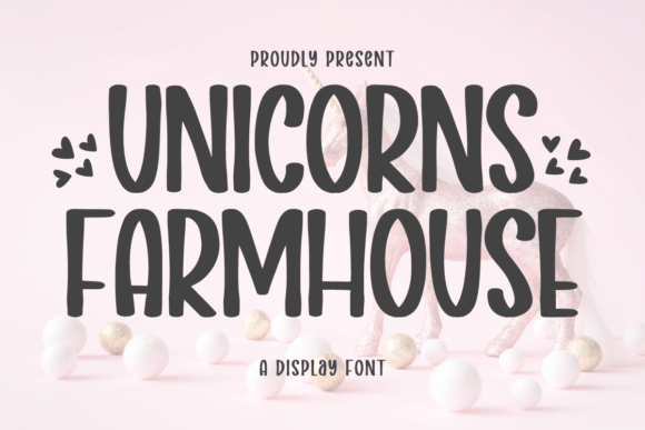 Unicorns Farmhouse: A Playful Font for Creative Design
